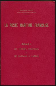 La poste maritime française, tome I, II, III & IV; Raymond Salles; gedrukt; ingebonden/gelijmd; Frans; zachte kaft; in goede staat