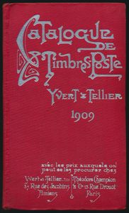 Catalogue de Timbres-Poste 1909; Yvert & Tellier; gedrukt; ingebonden/gelijmd; Frans; 708pag.; harde kaft; in redelijke staat