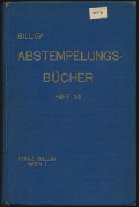 Billig's Abstempelungsbücher Heft 1-6; Frietz Billig; gedrukt; ingebonden; 140pag.; harde kaft; in redelijke staat