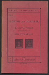 Goethe und Schiller Von Dr. J.H. Van Puersem; O. Müller; Philatélie en geschiedenis; 1932; gedrukt; geniet; Duits; 27pag.; zachte kaft; in redelijke staat