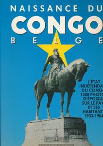 Naissance du Congo Belge - l'État Indépendant du Congo, 1500 photos d'époque sur le pays et ses habitants 1903-1904; Didier Hatier; Musée Royal de l'Afrique Centrale; 1989; gedrukt; ingebonden/gelijmd; Frans; 206pag.; zachte kaft; zeer mooi; Ook extra boekje 