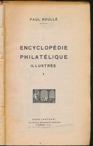 Encyclopédie Philatélique Volume I + 4 losse boekjes n° 29, 46, 53 en 78; Paul Roullé; gedrukt; ingebonden/gelijmd; Engels/Frans; 488pag.; zachte kaft; in redelijke staat