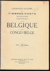 Catalogue illustré des timbres-poste, télégraphes colis postaux de la Belgique et du Congo Belge; Gelli & Tani; gedrukt; ingebonden/gelijmd; Frans; 296pag.; harde kaft; in redelijke staat