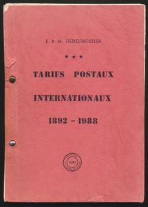 Tarifs postaux internationaux 1892/1988; E. & M. Deneumostier; EMD Collection histoire & philatélie; 1988; gedruckt; Klemmverschluss; Französisch; 159 Seiten; Softcover; in recht gutem Zustand