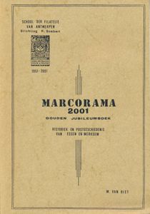 Marcorama 2001; W. Van Riet; School der filatelie van Antwerpen; 2001; gedrukt; ingebonden/gelijmd; Nederlands; 218pag.; zachte kaft; in zeer goede staat