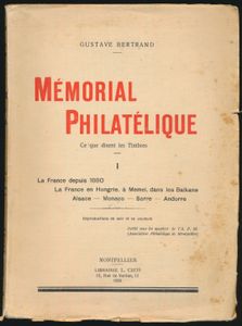 Mémorial Philatélique, Tôme I, II & IV; Gustave Bertrand; Librairie L. Cros; 1932; gedrukt; ingebonden/gelijmd; Frans; zachte kaft; in redelijke staat; deel 3 niet aanwezig