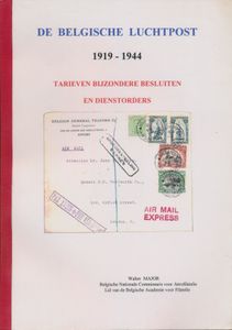 Belgische Luchtpost, samenstelling uit 2 boeken 1919-1944 + 1951-1999 (telkens Walter Major); Bindestreifen; Niederländisch; Softcover; in gutem Zustand