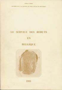 Le service des rebuts en Belgique; Thiry Emile; Académie de Philatélie de Belgique; 1991; fotokopies; gelijmd; Frans; 353pag.; zachte kaft; in redelijke staat