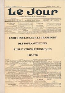 Le Jour, journal de Verviers & de l'arrondissement, tarifs postaux sur le transport des journaux et des publications periodiques 1894-1994, n° 1; La Marque Postal; fotokopies; bindstrip; Frans; 80pag.; zachte kaft; in zeer goede staat