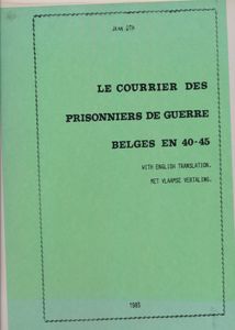 Le courrier des prisonniers de guerre Belges en 40-45; Jean Oth; 1985; fotokopies; ringmap; Engels/Frans/Nederlands; 391pag.; zachte kaft; in goede staat
