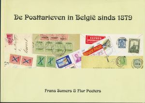 De Posttarieven in België sinds 1879; Frans Somers & Flor Peeters; 2008; gedruckt; geklebt; Niederländisch; 113 Seiten; Softcover; in gutem Zustand