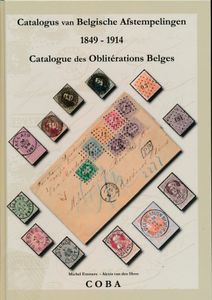 COBA, Catalogus van Belgische Afstempelingen - Catalogue des oblitérations Belges - 1849 (N° 289/1500); Michel Emmers - Alexis van den Hove; COLLECTOR CLUB; 2016; gedrukt; ingebonden/gelijmd; Frans/Nederlands; 192pag.; harde kaft; als nieuw