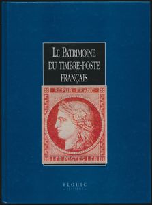 Le Patrimoine du Timbre-Poste Français; Flohic; 1999; gedrukt; ingebonden/gelijmd; Frans; 927pag.; harde kaft; in zeer goede staat